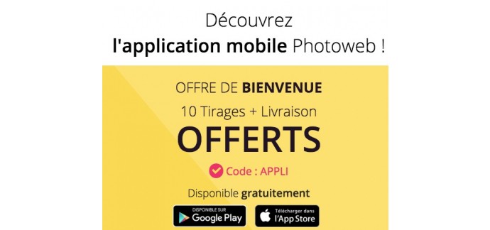 Photoweb: 10 tirages photo livraison comprise offerts via l'application mobile