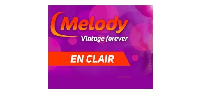 Free: Melody la chaîne Vintage Forever, en clair pendant un mois sur Freebox