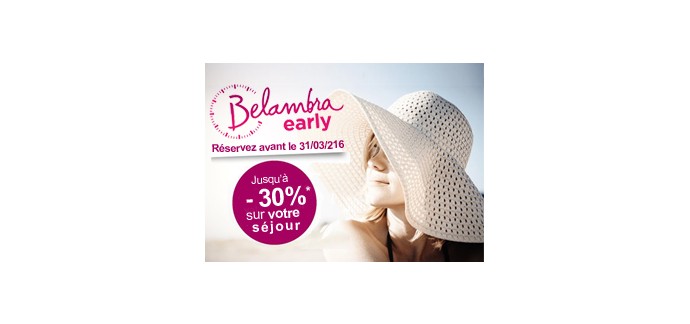 Belambra: Jusqu'à -30% sur votre séjour Belambra