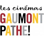 Gaumont Pathé: 6€ la place de cinéma pour les titulaires de la carte de fidélité Gaumont Pathé