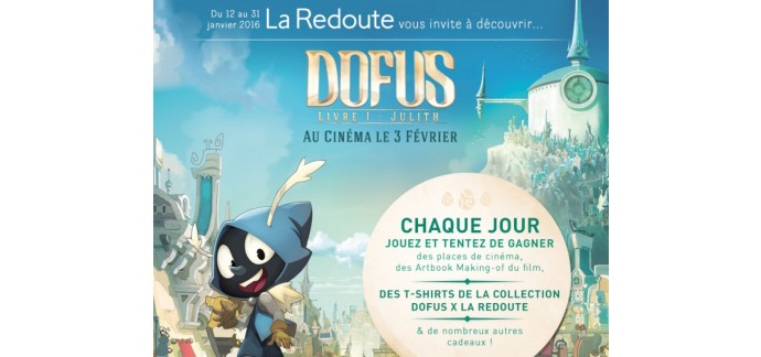 La Redoute: Des places de cinéma, des t-shirts et des goodies du film DOFUS à gagner