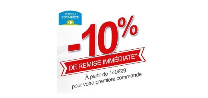 Rue du Commerce: 10% de réduction immédiate sur votre 1ère commande dès 149,99€ d'achat