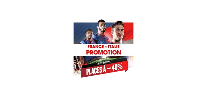 Fédération Française de Rugby: Places Catégorie 3 pour le match de rugby France - Italie à 19€