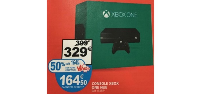 Auchan: Console XBOX ONE à - 50% (164.50€ crédités sur votre compte Waaoh)