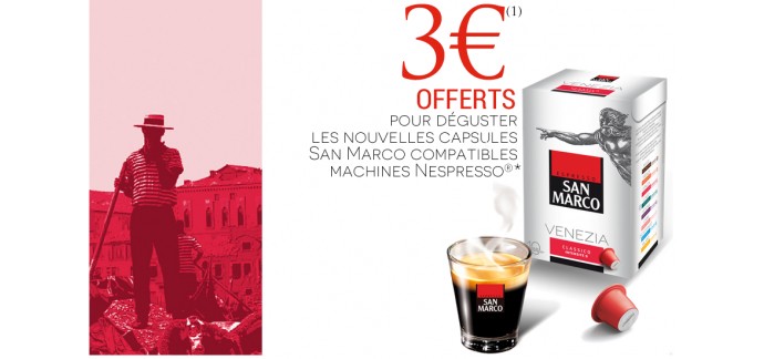 Café San Marco: 3€ offerts sur les capsules