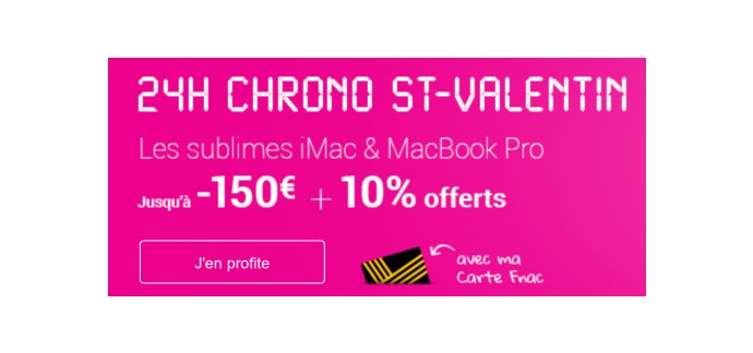 Fnac: Jusqu'à 150€ de remise sur les iMac et Macbook + 10% offerts pour les adhérents