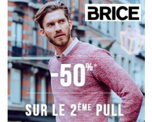 Brice: - 50 % sur le 2ème pull, gilet ou sweat acheté