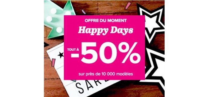 Sarenza: Happy Days : Tout à - 50% sur près de 10 000 modèles