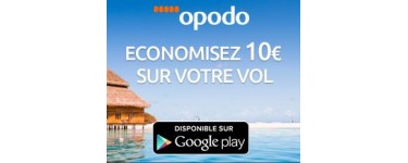 Opodo: Economisez 10€ sur votre billet d'avion en réservant via l'application mobile