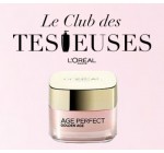 L'Oréal Paris: 1 semaine d’essai Age Perfect à gagner