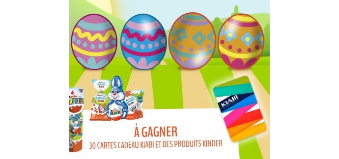 Kinder: 30 chèques cadeaux Kiabi de 15€ et des produits Kinder à gagner