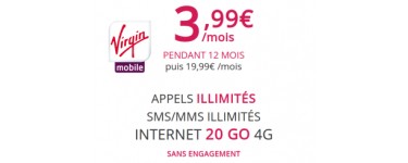 Virgin Mobile: Forfait Mobile Appels, SMS/MMS illimités + Internet 4G 20 Go à 3,99€/mois