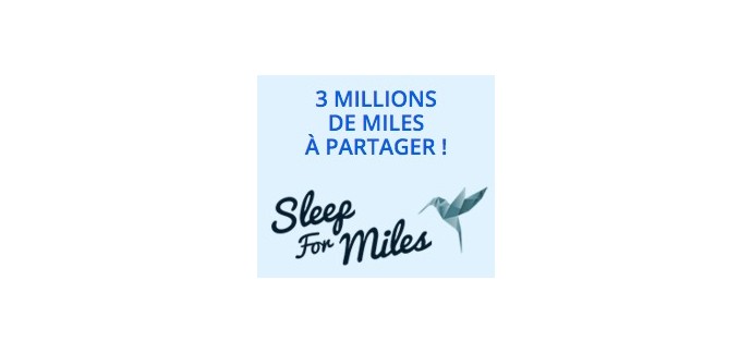 Air France: Sleep For Miles : 3 millions de miles à gagner