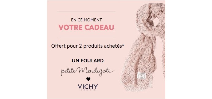 Vichy: Un foulard petite mendigote offert pour 2 produits achetés