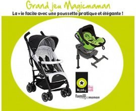 Magicmaman: 2 poussettes Kiddy et leurs coques Evoluna i-size d'une valeur de 815€ à gagner