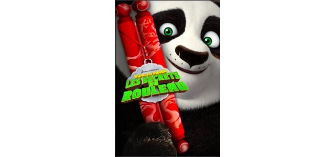 Apple: Kung Fu Panda: Les Secrets du Rouleau (court-métrage de 23 minutes) offert en HD