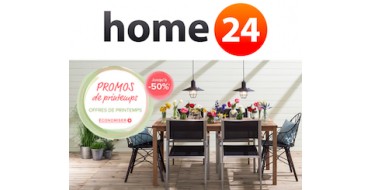 Home24: Offres de printemps : jusqu'à -50% sur une sélection + code - 10% suppl.