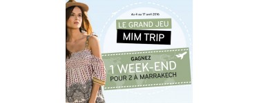 Mim: MIM TRIP : 1 week-end pour 2 à Marrakech à gagner