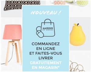 Livraison gratuite en magasin @ Maisons du Monde