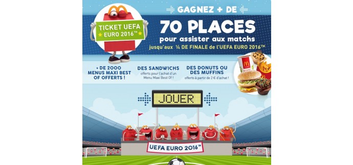 McDonald's: 70 places pour assister aux matchs de l'Euro 2016 et + de 2000 menus à gagner