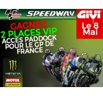 Speedway: 2 accès VIP à gagner pour le Moto GP du Mans le 8 mai 2016 