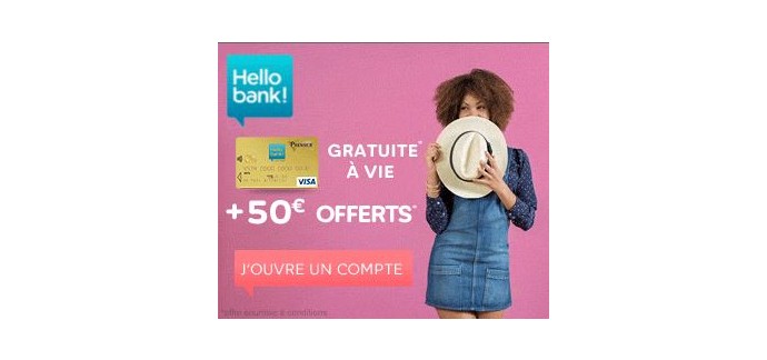 Hello bank!: 50€ offerts pour l'ouverture d'un compte courant + carte VISA gratuite à vie