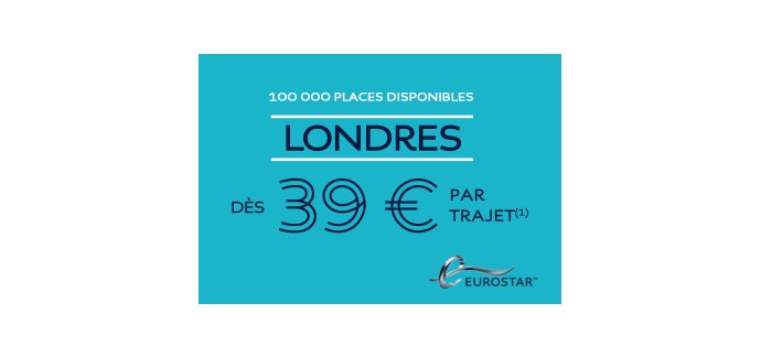 SNCF Connect: 100000 billets pour Londres à 39€ l'aller simple