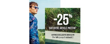 Brice: Happy Hours : - 25% sur votre article préféré jusqu'à minuit