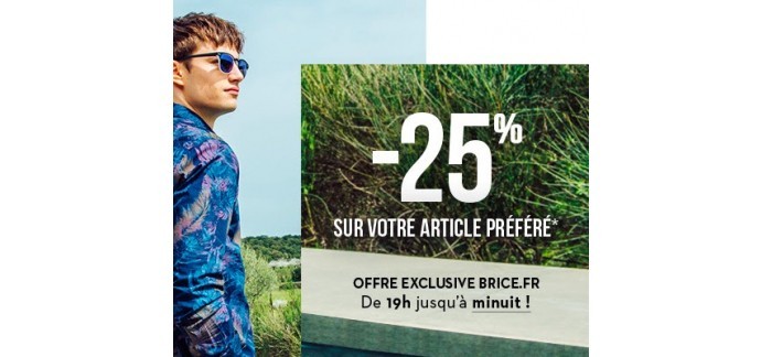 Brice: Happy Hours : - 25% sur votre article préféré jusqu'à minuit