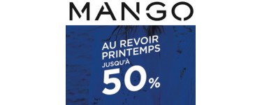 Mango: Au revoir le printemps : jusqu'à - 50% sur une sélection d'articles