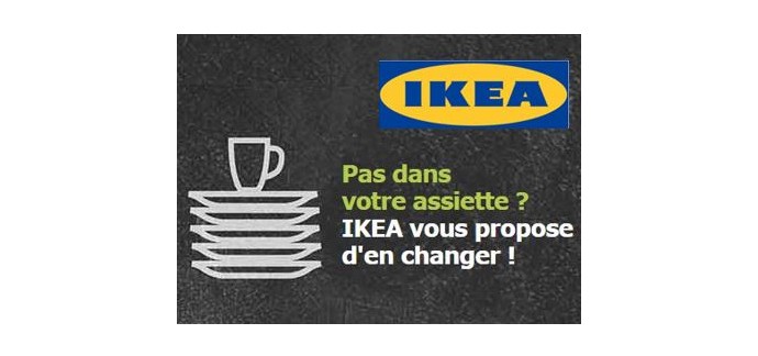 IKEA: IKEA vous échange votre vieille vaisselle contre des bons d'achat