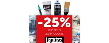 Le Géant des Beaux-Arts: -25% sur tous les produits Liquitex