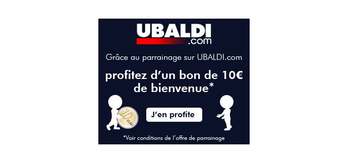 Ubaldi: Parrainage : recevez 20€ en parrainant vos amis