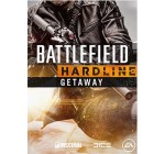 Origin: DLC Battlefield Hardline Getaway (dématérialisé) offert sur PC