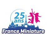 France Miniature: Offre Anniversaire : le billet adulte au prix du billet enfant 