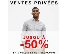 Celio*: Jusqu'à -50% sur les produits signalés pendant les ventes privées pré-soldes