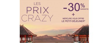 Mercure: -30% garantis + Petit déjeuner offert