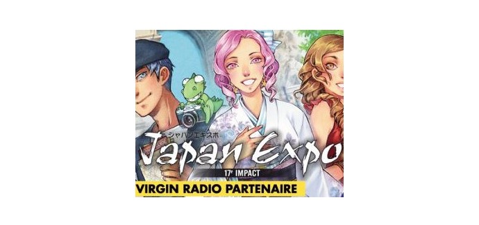 Virgin Radio: Des places pour le salon Japan Expo à gagner