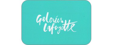 Galeries Lafayette: Jusqu'à 6% de remise sur les cartes cadeaux Galeries Lafayette