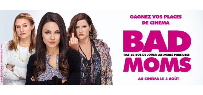 NRJ Games: 20 lots de 2 Places de cinéma pour le Film Bad Moms à gagner