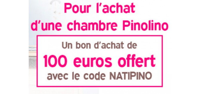Natiloo: 100€ offerts pour l'achat d'une chambre Pinolino