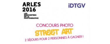 IDTGV: 2 weekend à Arles à gagner en publiant votre plus belle photo de street art
