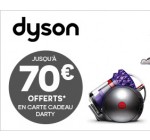 Darty: Jusqu'à 70€ offerts en carte cadeau pour l'achat d'un aspirateur Dyson