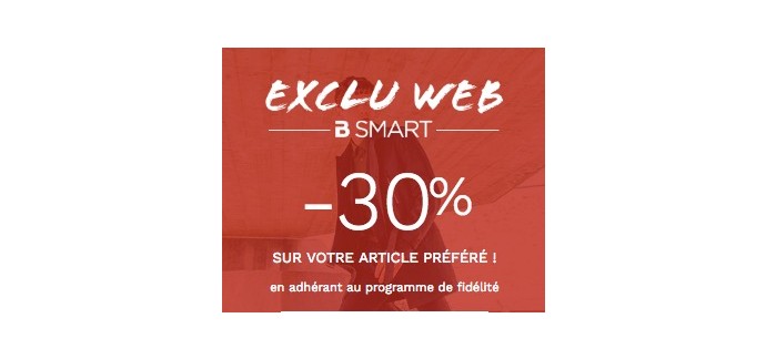 Brice: 30% de réduction sur votre article préféré en adhérent au programme de fidélité