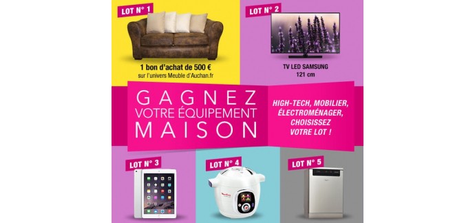 Auchan: 1 iPad, 1 Cookeo, 1 Lave-vaisselle, 1 TV LED & 1 bon d'achat de 500€ à gagner