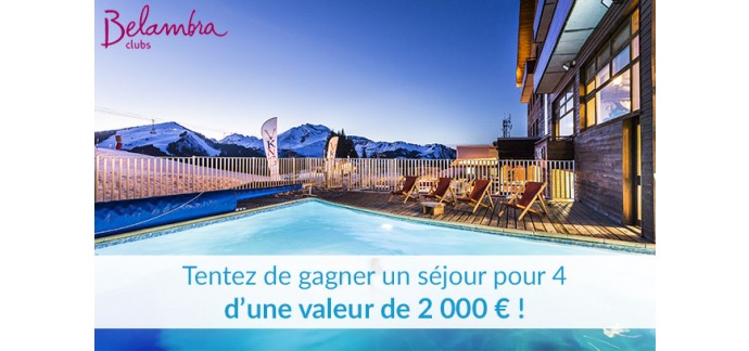 DECO.fr: Un séjour pour 4 en résidence Belambra d'une valeur de 2000€ à gagner