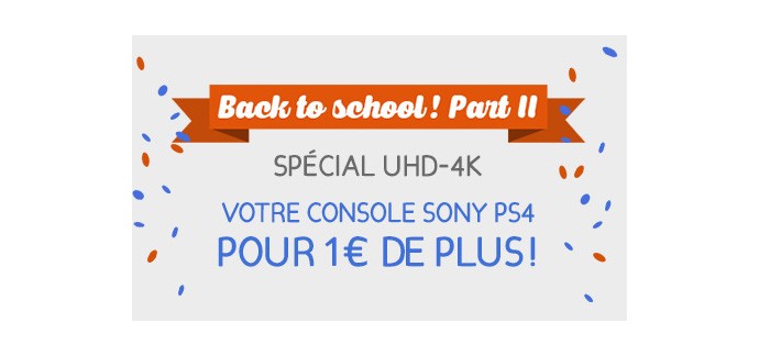 Son-Vidéo: Une console PS4 offerte pour 1€ de plus avec l'achat d'une TV UHD-4K