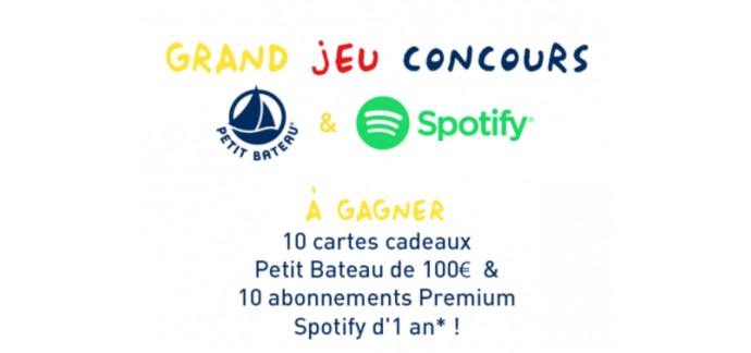 Petit Bateau: 10 cartes cadeau de 100€ & 10 abonnements d'un an à Spotify Premium à gagner