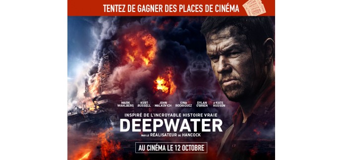BFMTV: 40 places pour le film deepwater à gagner par tirage au sort