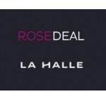 Veepee: ROSEDEAL La Halle : payez 5€ pour 50% de réduction